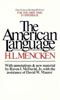 The American Language: An Inquiry into the Development of English in the United States